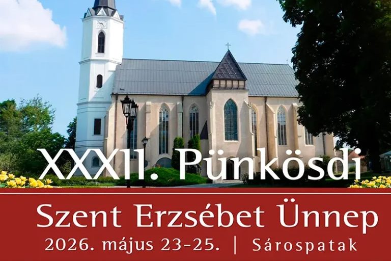 Sárospatak: XXI. Pünkösdi Szent Erzsébet ünnep